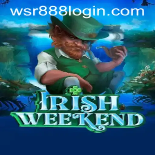 Exploring the Thrilling Dynamics of IrishWeekend: A Fresh Take on Gaming
